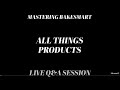Mastering BakeSmart: All Things Product