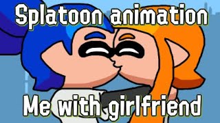 [REUPLOAD] Splatoon Animation 1 - Me With Girlfriend