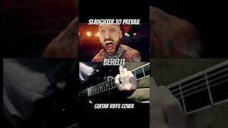 Slaughter To Prevail - BEHELIT | Guitar riffs cover