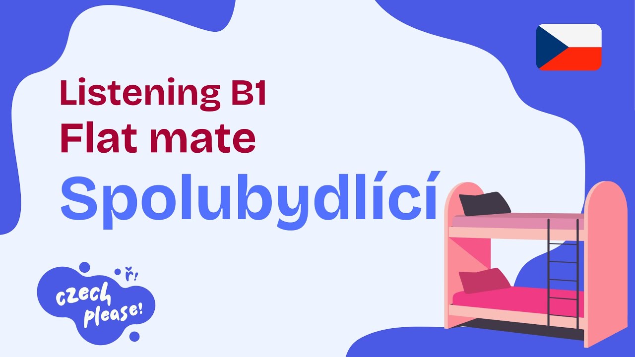 🏠 Spolubydlící | Čeština B1 + exercise l Czech please!