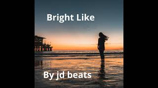 Bright Life (Official Music Video) jd beats