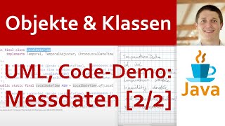 Celebrity 💻 JAVA | Objekte & Klassen 06 - Beispiel Messdatensatz [2/2]: OOAD mit UML, OOP mit Code-Demo Wealth