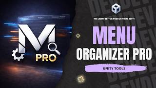 🚀 Menu Organizer Pro – The Ultimate Unity Menu Manager Tool | Showcase