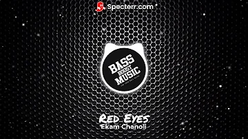 Red Eyes (BASS BOOSTED) Ekam Chanoli | Abhijit Baidwan | New Punjabi Songs 2022 | Jass Records