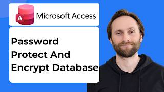 How to Password Protect and Encrypt a Microsoft Access Database [2026 Guide]