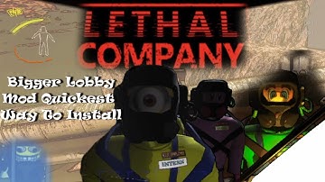 How To Install Mods AND Bigger Lobby Mod QUICK (lethal company)