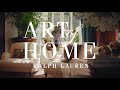 Ralph lauren home  art of home  the art of dressing an interior with joy moyler