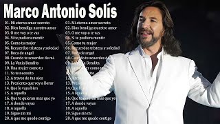 MARCO ANTONIO SOLÍS ÉXITOS SUS MEJORES MIX * MARCO ANTONIO SOLÍS 20 CANCIONES ROMANTICÁS INMORTAL