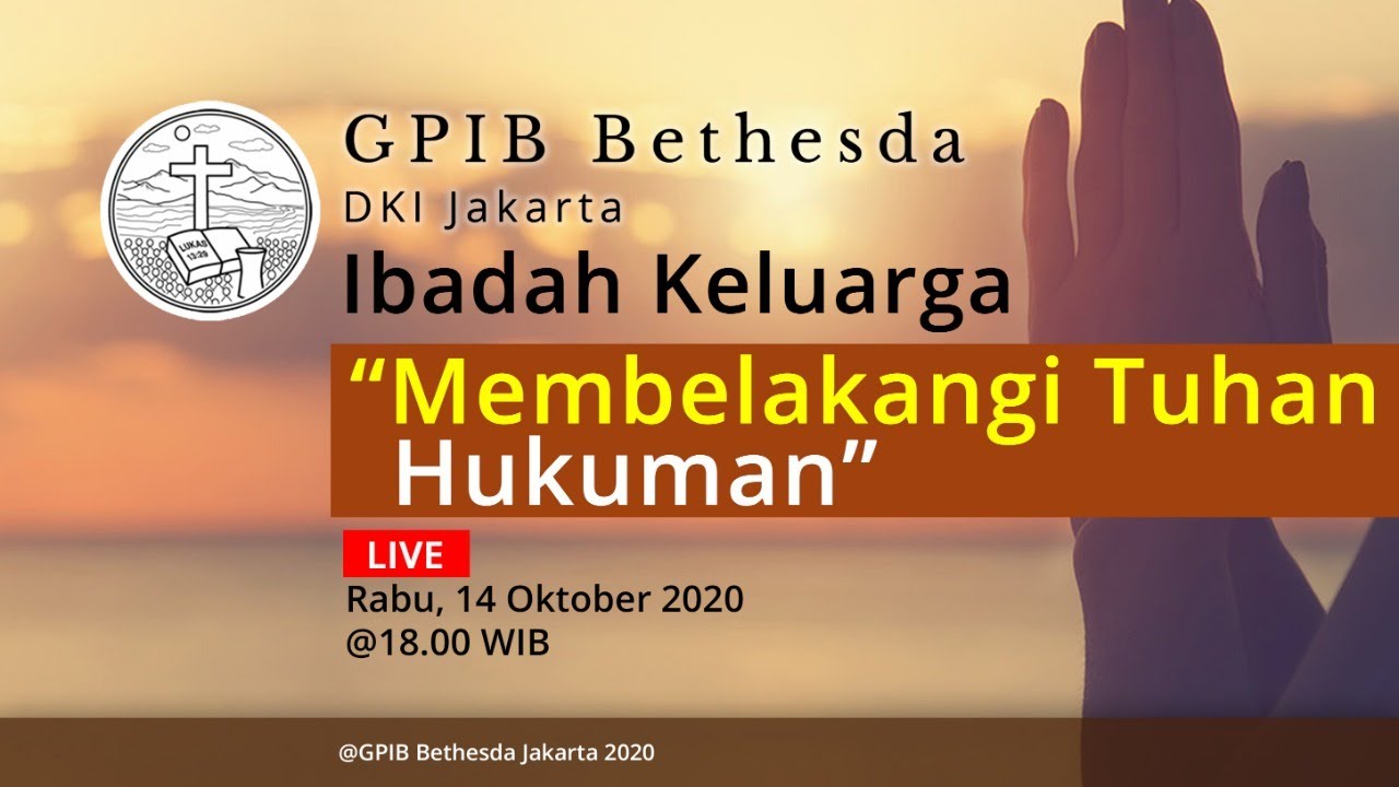 Ibadah Keluarga GPIB Bethesda (14 Oktober 2020)
