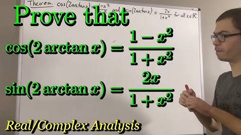 Prove that cos(2arctanx) = 1-x^2 / 1+x^2 and sin(2arctanx) = 2x / 1+x^2 (ILIEKMATHPHYSICS)