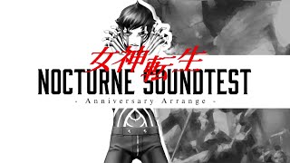 Shin Megami Tensei: Nocturne - Sound Test (Anniversary Arrange)