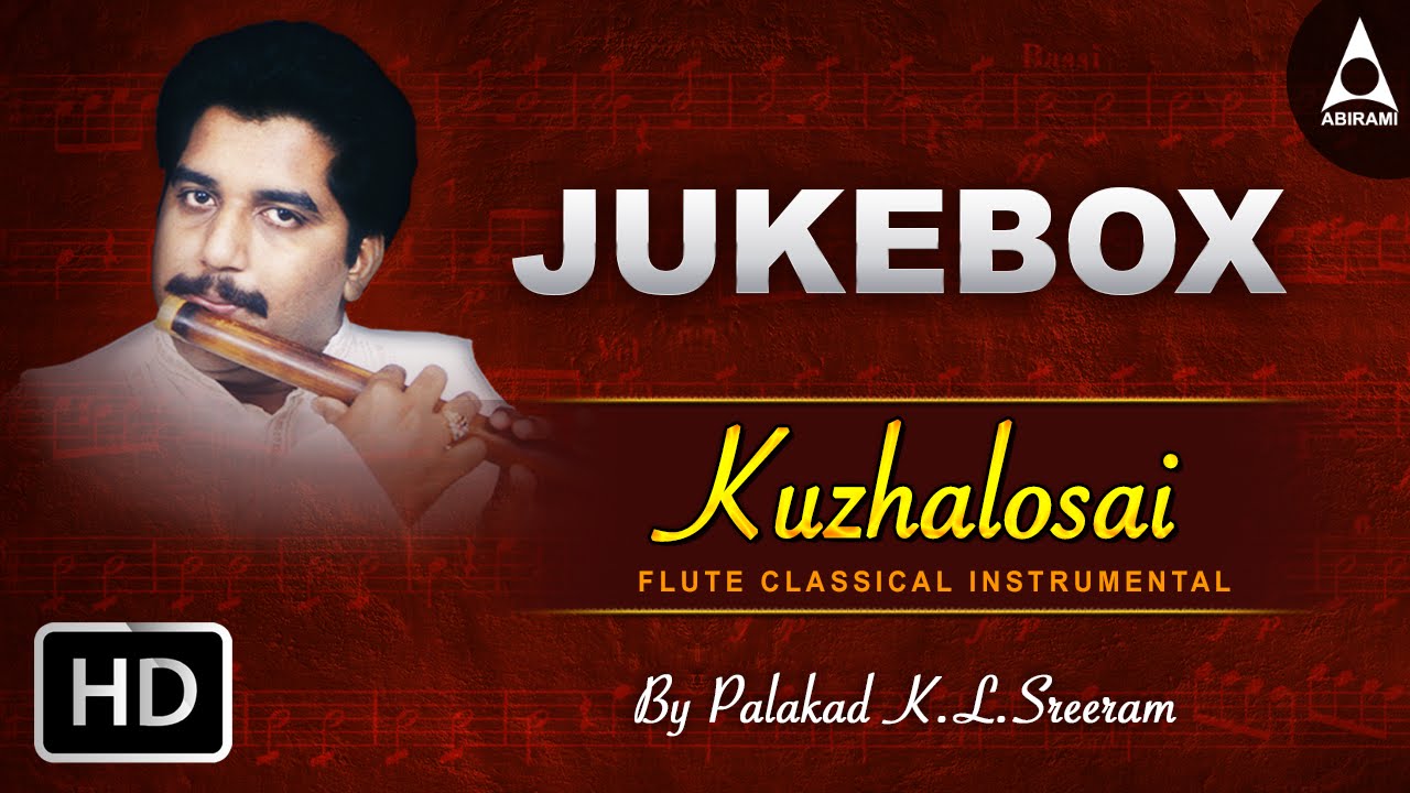 Kuzhalosai Volume 2 Jukebox Flute Classical Instrumental Devotional