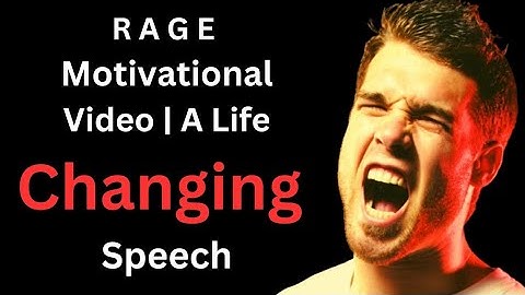 R A G E Motivational Video | A Life Changing Speech