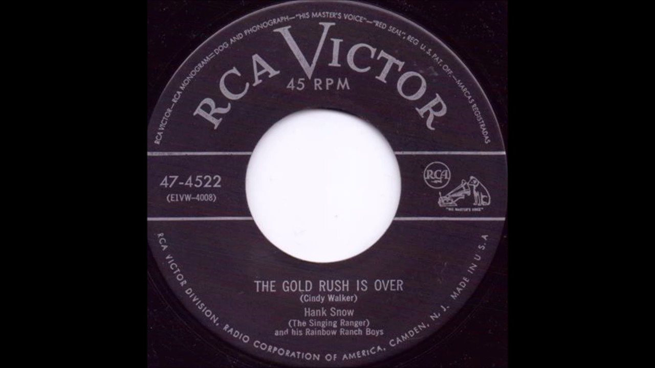 The Gold Rush Is Over - Hank Snow - YouTube