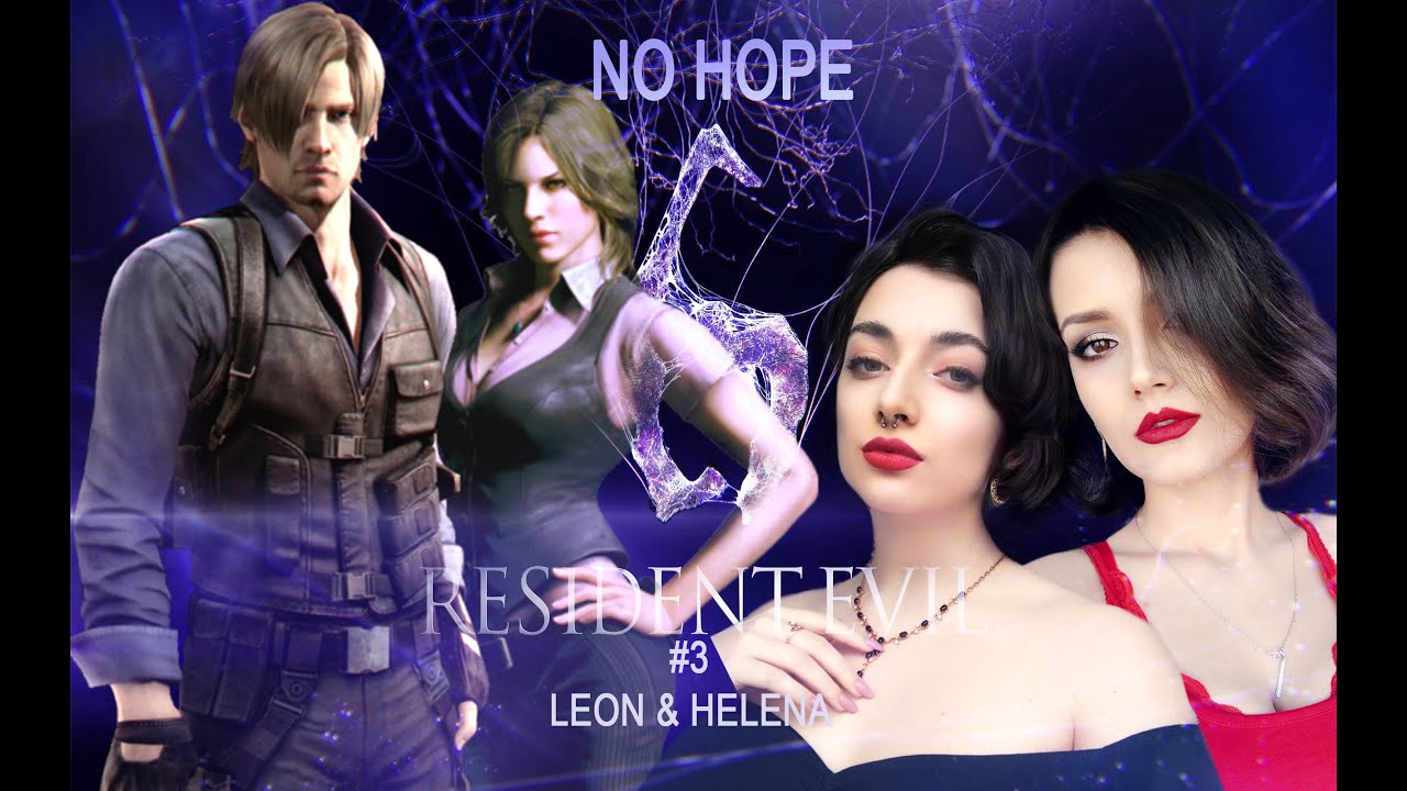 Resident Evil 6 Leon & Helena NO HOPE Co-op #3 - YouTube