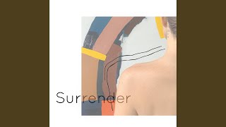 Download Lagu Surrender Download Lagu Surrender
