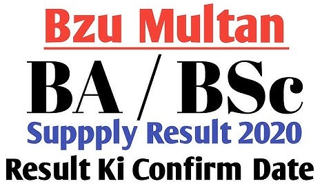 Bzu Multan BA BSc Supply Result 2020 | 29 May 2022 | Shahid Sohia Official
