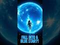 What Happens If You Fall Into a Blue Star? #shorts