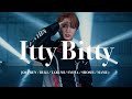 【 立体音響 】 Itty Bitty - JO1 ( REN / RUKI / TAKUMI / SYOYA / SHOSEI / MAME )