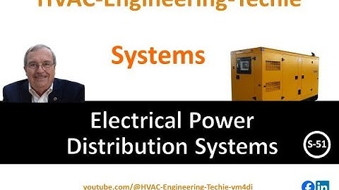 Electrical Systems Training Video on electrical power distribution systems. Session S-51
