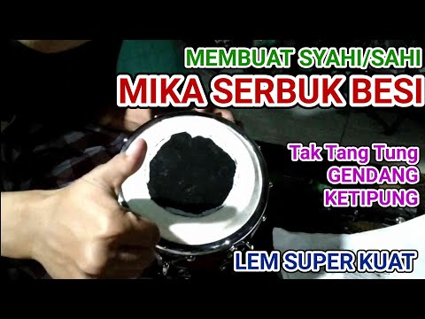 Memasang Membuat Mika Serbuk Besi Gendang Ketipung Sahi Syahi Tabla Simpel