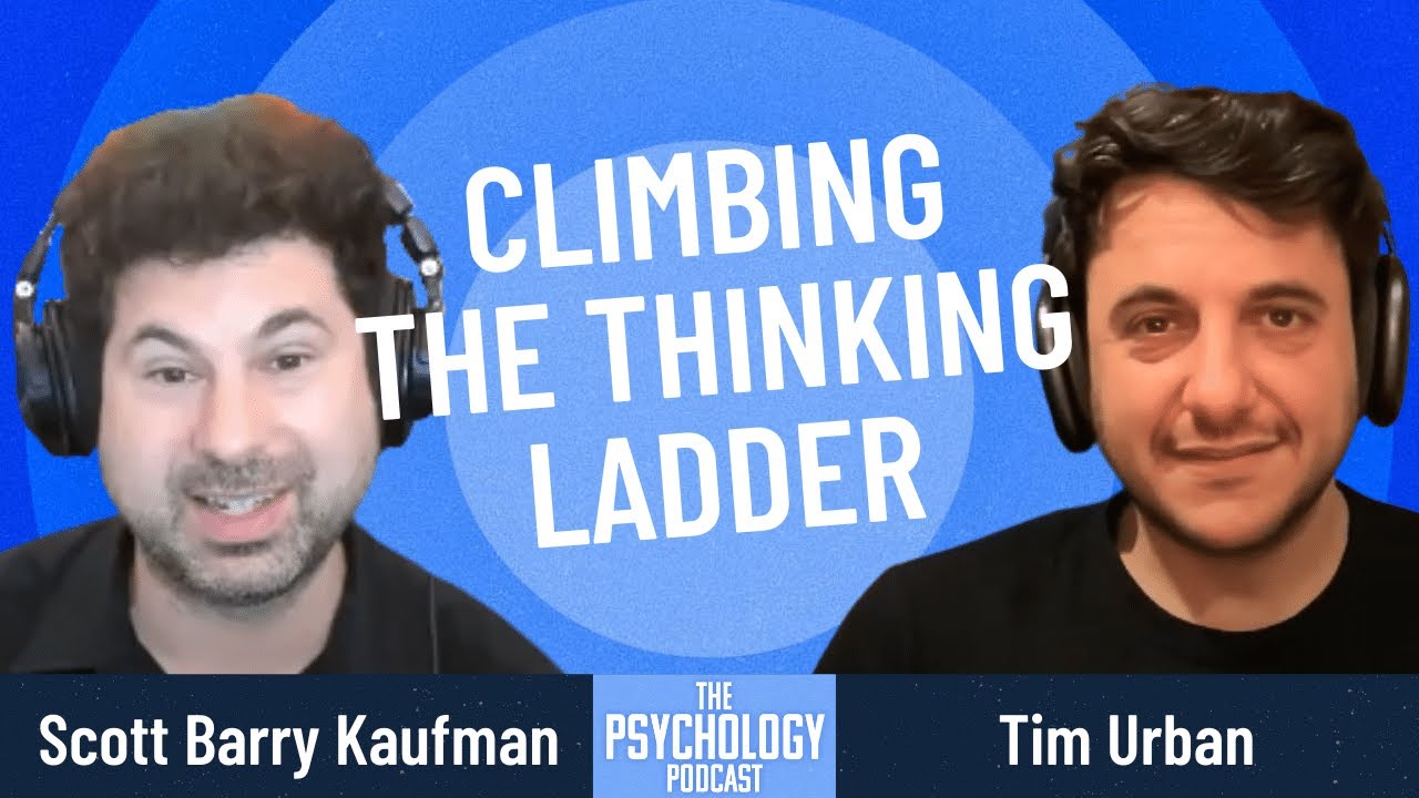 || Climbing the Thinking - Scott Barry Kaufman