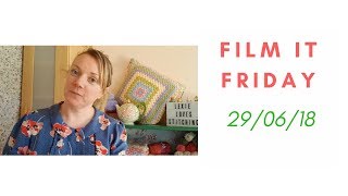 Crochet Beginners Film It Friday 29/06/18