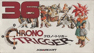 [SNES] Chrono Trigger - Part 36 - No Commentary