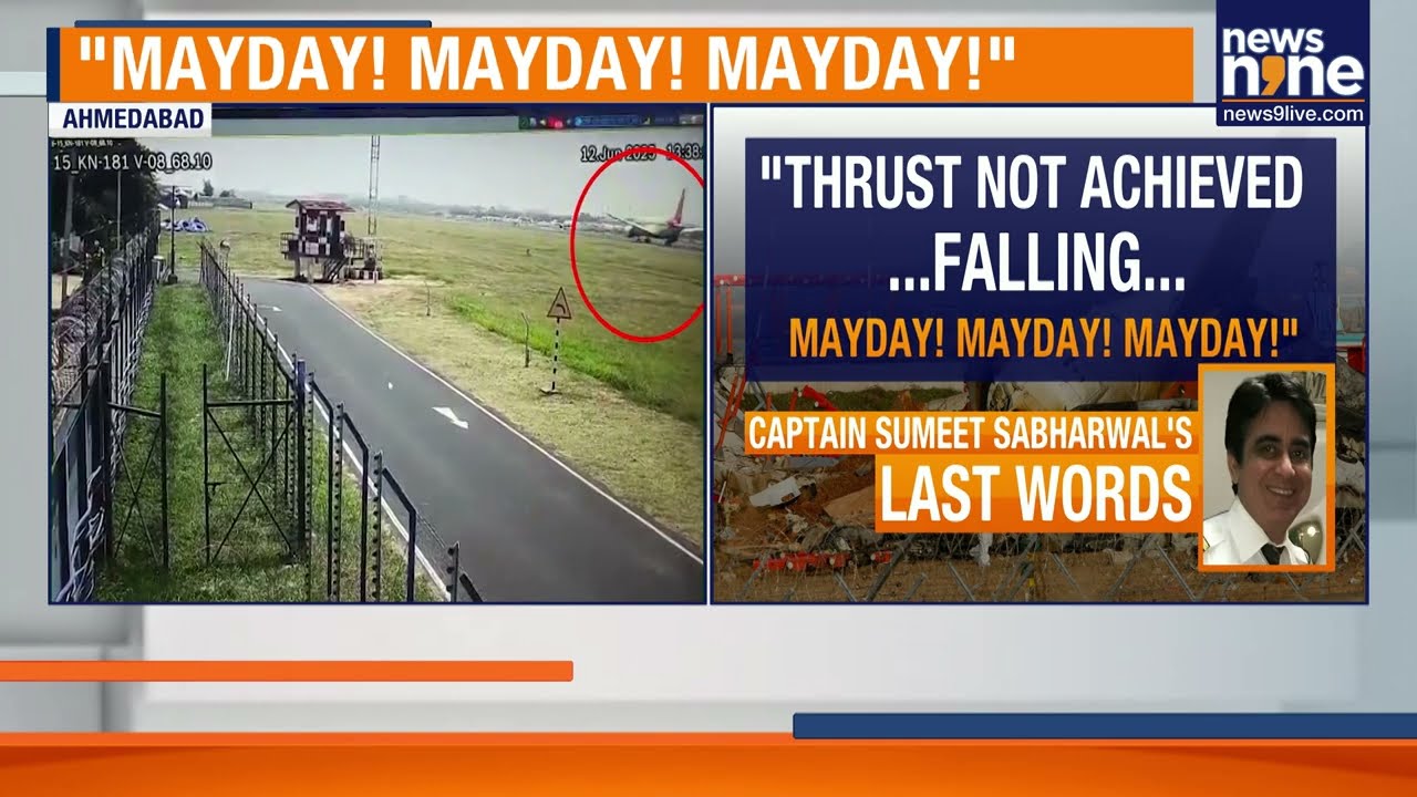 Air India Crash: “Mayday!” — Pilot’s Last Words Before Fatal Plunge | News9