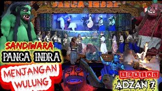 🔴SANDIWARA PANCA INDRA || SERIAL MENJANGAN WULUNG - Adzan 7