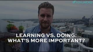 Learning vs. Doing: What's More Important? | #AskJackD 229 Profile