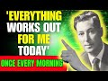 Listen to This Every Morning For 20 Minutes | Neville Goddard | Everything Works Out For You Today Mp3 Song