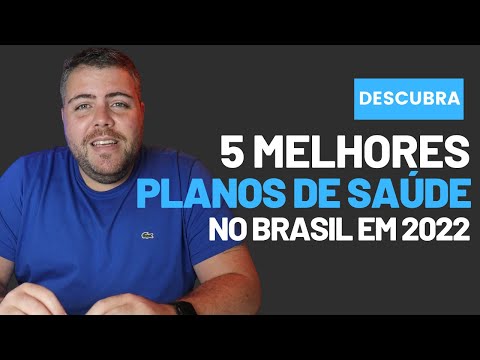 5 MELHORES PLANOS DE SAÚDE DO BRASIL!