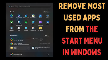 How to Remove Most Used Apps from the Start Menu in Windows 11