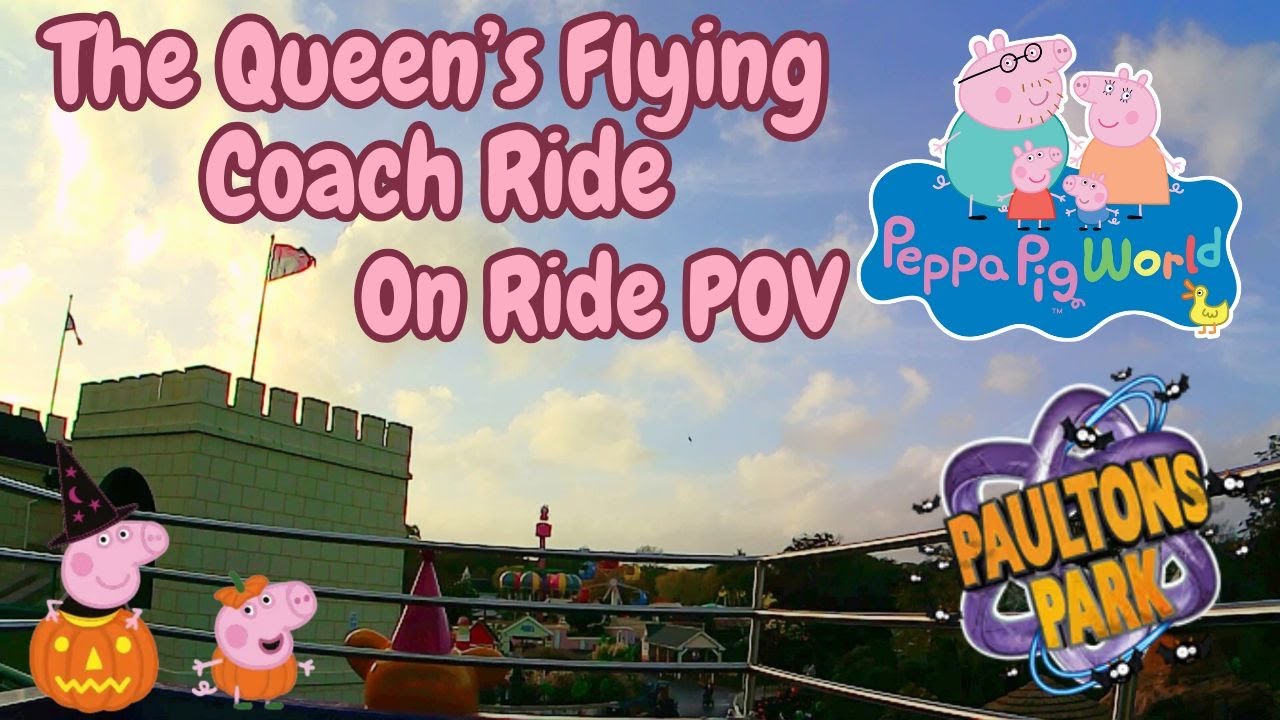 The Queen's Flying Coach On Ride POV Halloween Spooktacular 2024 Peppa ...