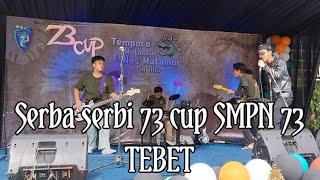 Download Mp3 Serba serbi 73 cup SMPN 73 JAKARTA