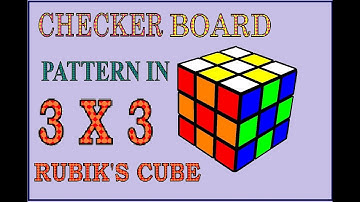 How to make a Checkerboard pattern in 3X3 Rubik
