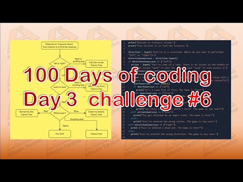 #100DaysOfCoding - Day 03 - Challenge 06 / Treasure Island Adventure in Python