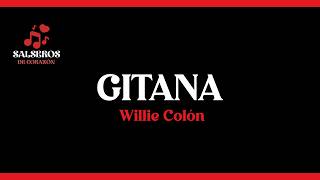 Gitana, Willie Colón, Video Letra - Salseros de Corazón #salsa