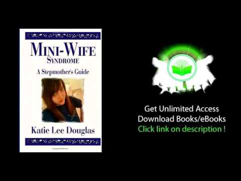Mini Wife Syndrome A Stepmother's Guide - YouTube
