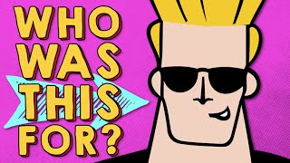 Was Johnny Bravo ACTUALLY Made For Kids?