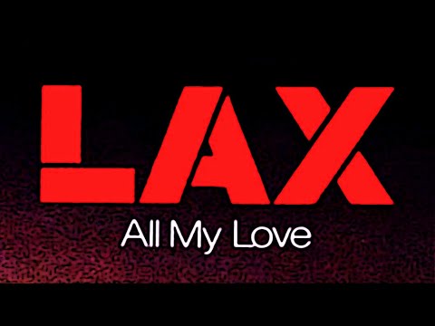 Lax All My Love CD フリーソウル Lax All My Love CD フリーソウル L.A.X. – All My Love | Releases