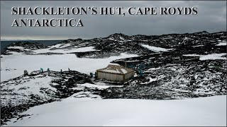 Shackleton's Hut, Cape Royds, Antarctica