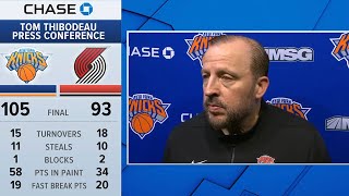 Tom Thibodeau PostGame Interview | New York Knicks vs Portland Trail Blazers