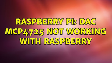 Raspberry Pi: DAC MCP4725 not working with raspberry (2 Solutions!!)