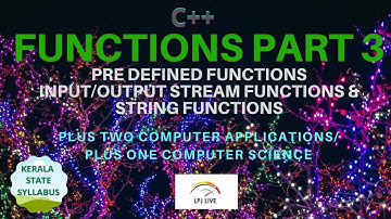 Plus 2|+2|Functions|C++|Computer Applications|+1|Plus One|ComputerScience|Malayalam|Tutorial|KERALA