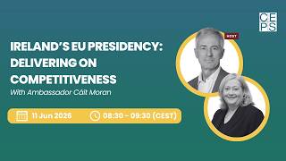 Ireland’s EU presidency: delivering on competitiveness