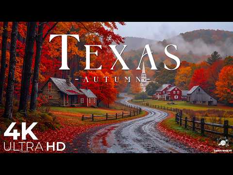 Texas 4K – Autumn in Hill Country to Desert Trails | Iconic Fall Scenery of the American South 🍁