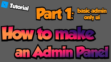 (Roblox Studio) How to make an Admin Panel Part 1 - Basic admins only ui (New version out!)