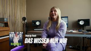 Beatrice Egli &amp; Florian Silbereisen - Das wissen nur wir (Track by Track)